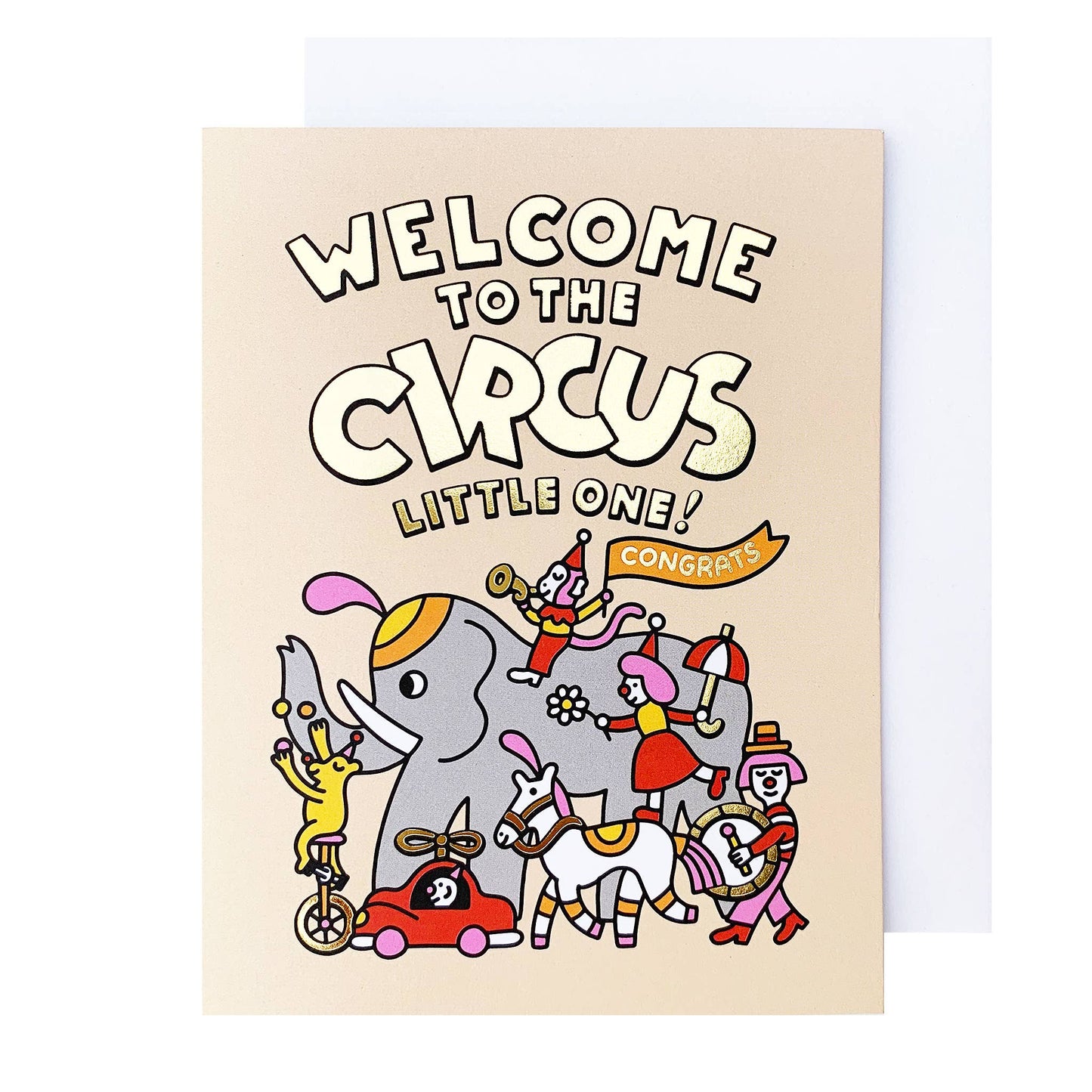 Welcome To The Circus Baby Card