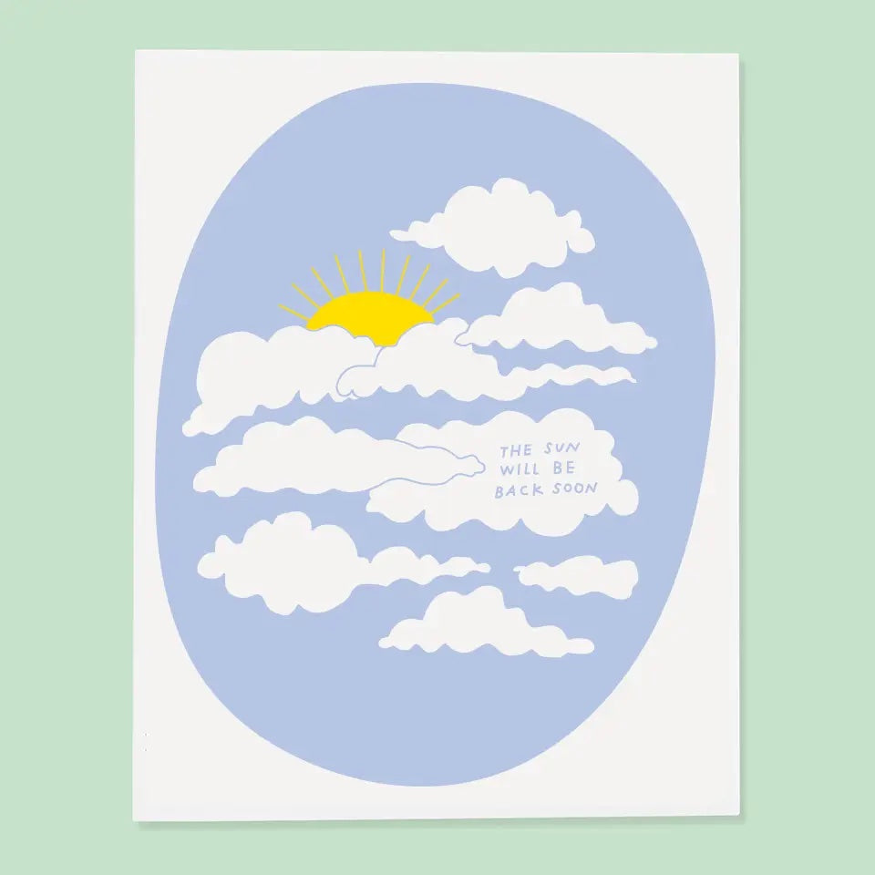 The Sun Will Be Back Card