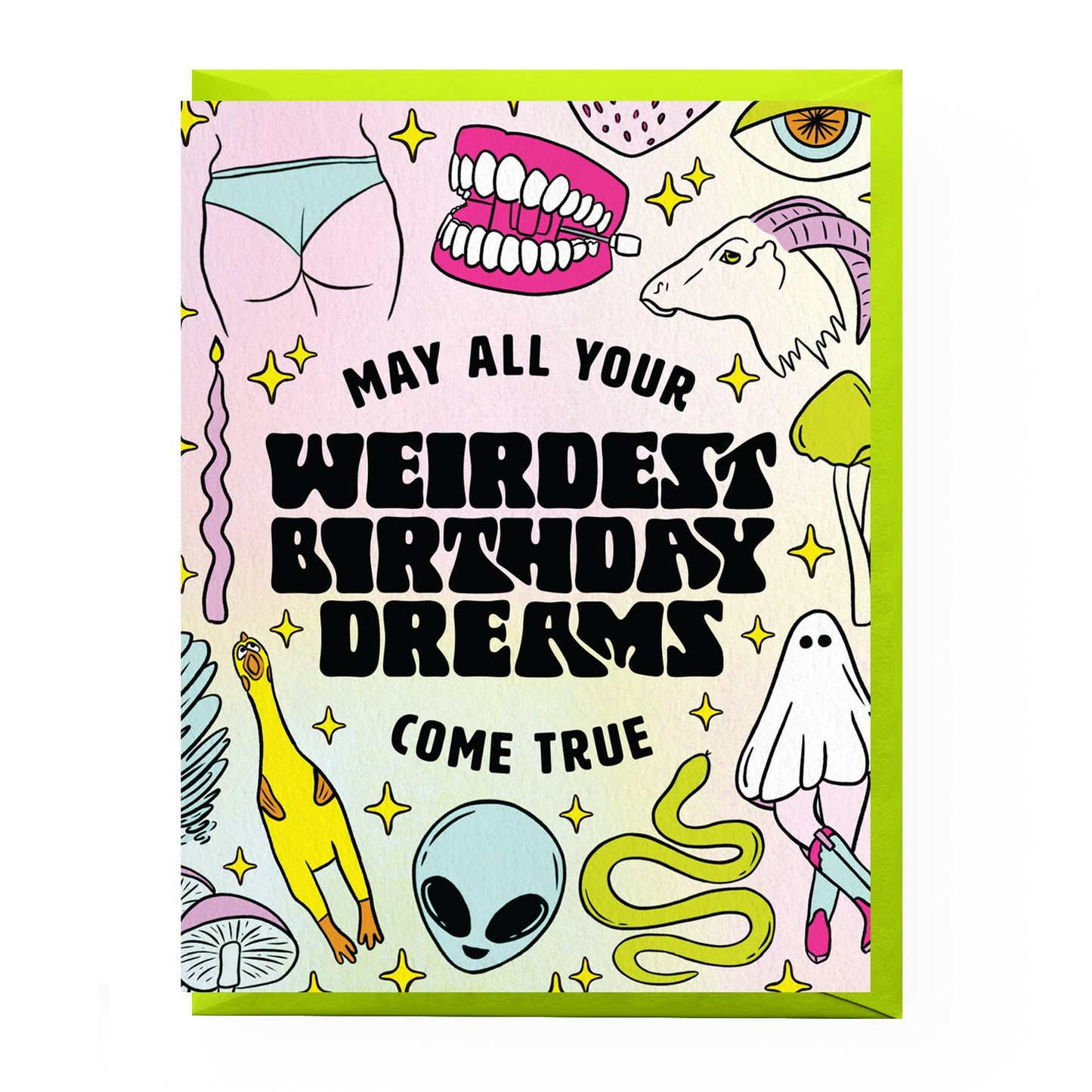 Weirdest Dreams Come True Birthday Card