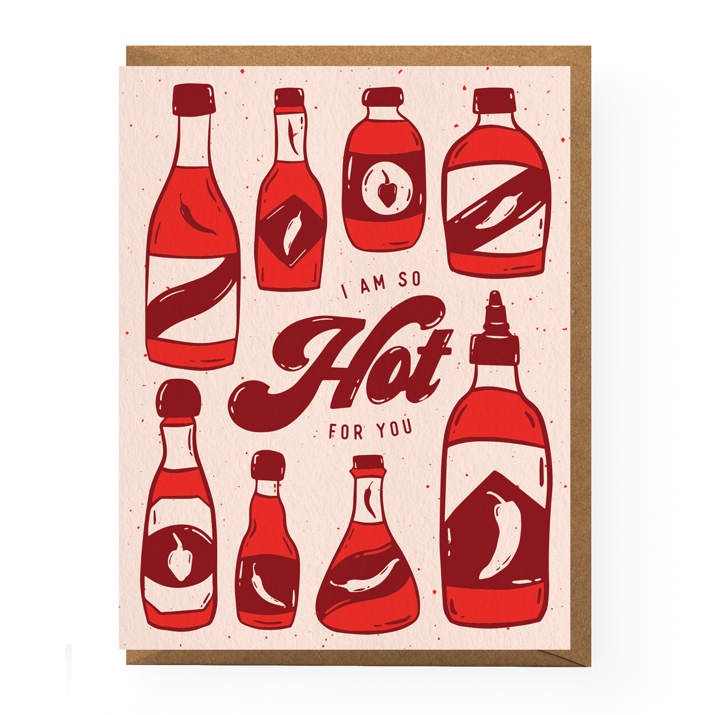 Hot Sauce So Hot For You Card