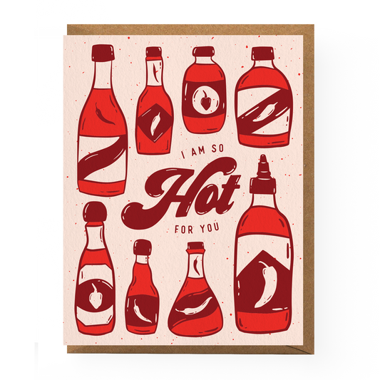 Hot Sauce So Hot For You Card