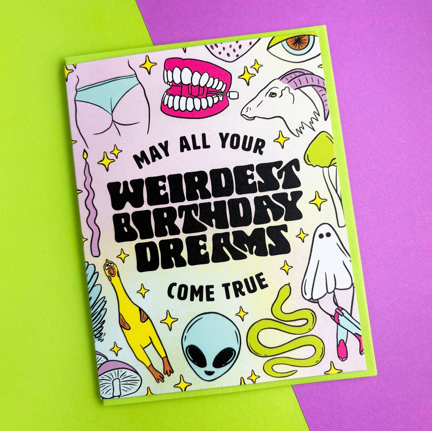 Weirdest Dreams Come True Birthday Card