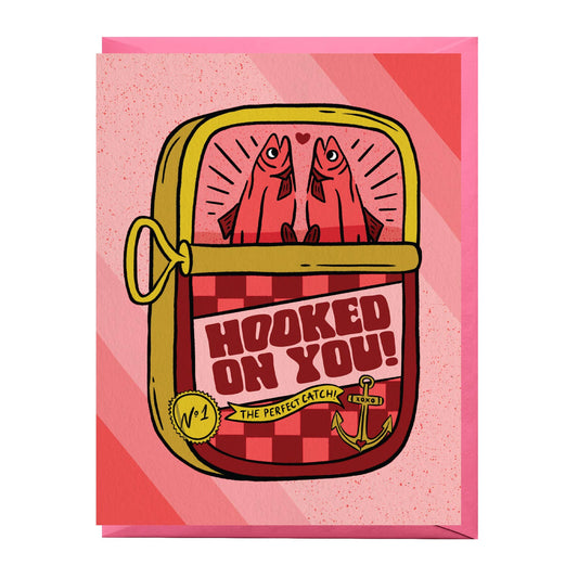 Hooked On You Tinned Fish Card