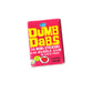 Dumb Dabs Vintage Mini-Stickers Wax Pack