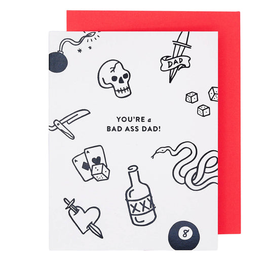 You’re A Bad Ass Dad Father’s Day Card