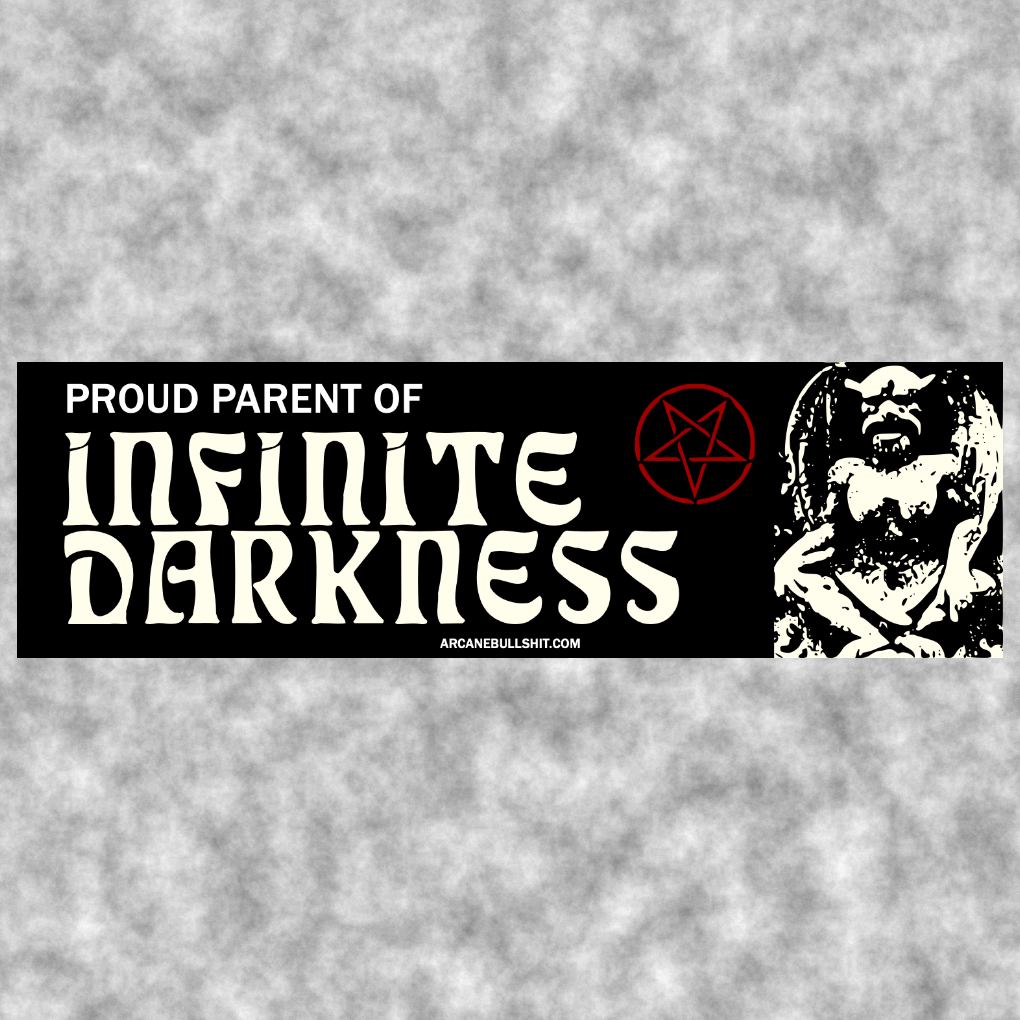Proud Parent Of Infinite Darkness Bumper Sticker