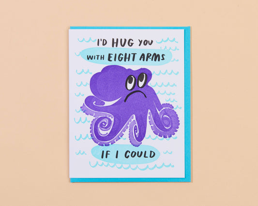 Hug You With Eight Arms Sympathy Card