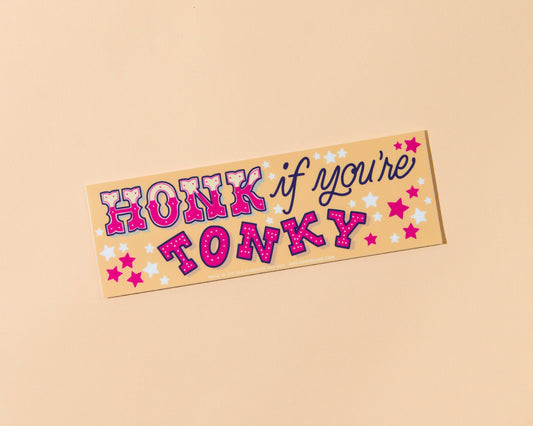 Honk If You’re Tonky Removable Bumper Sticker