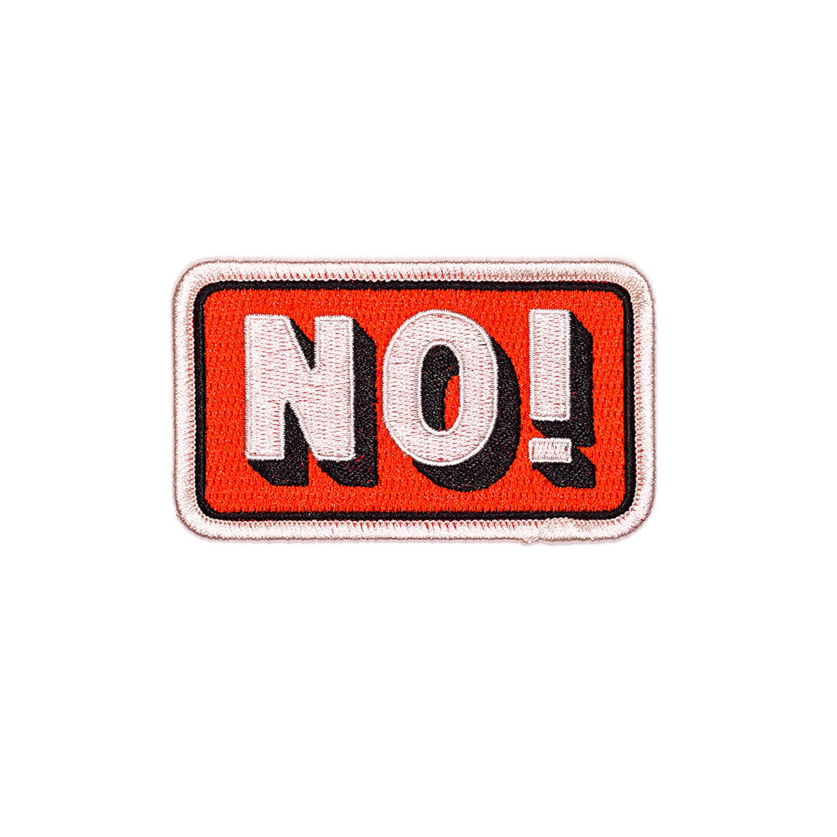 NO! Embroidered Patch